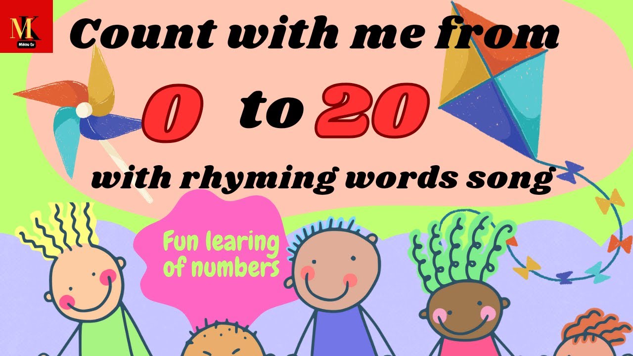 Count with me from 0 to 20|Number song for kids|Number with rhyming word|counting number@miknutv682