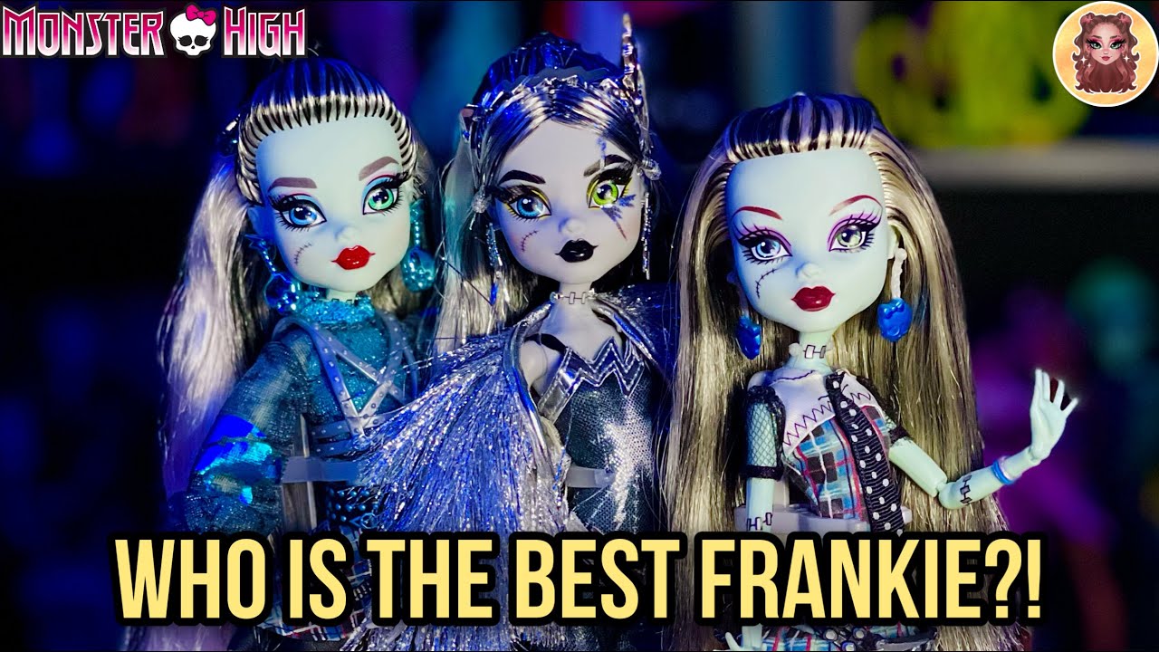 Ranking My Top Ten Monster High Frankie Stein Dolls!