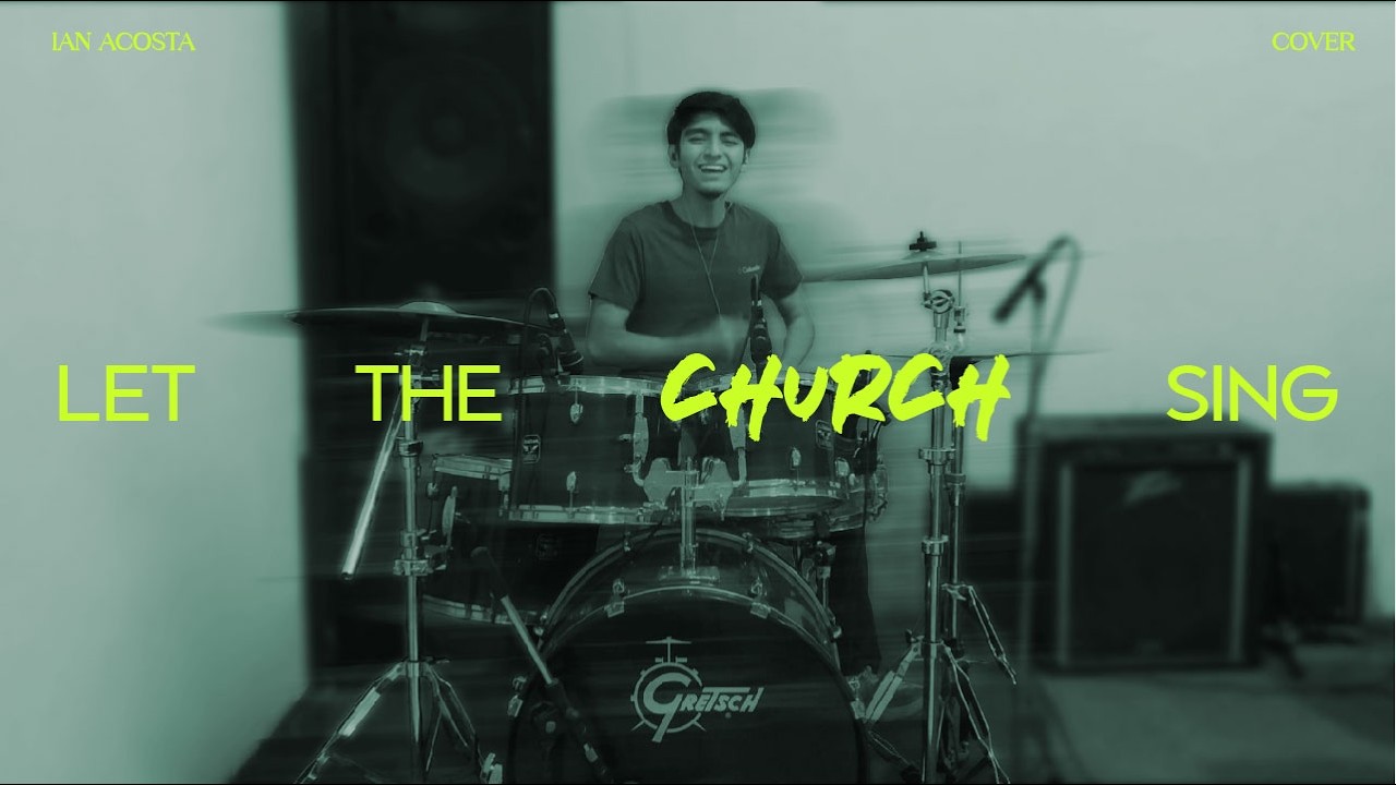 LET THE CHURCH SING | Eternal Loop Drum Cover and Lyrics | Tauren Wells |