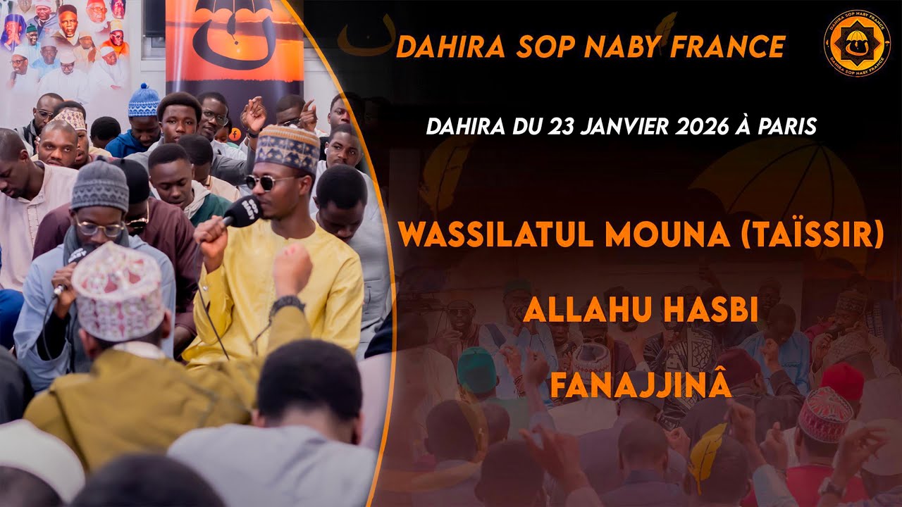 [🛑 DIRECT PARIS] DAHIRA DU 23 JANVIER 2026 - DAHIRA SOP NABY FRANCE