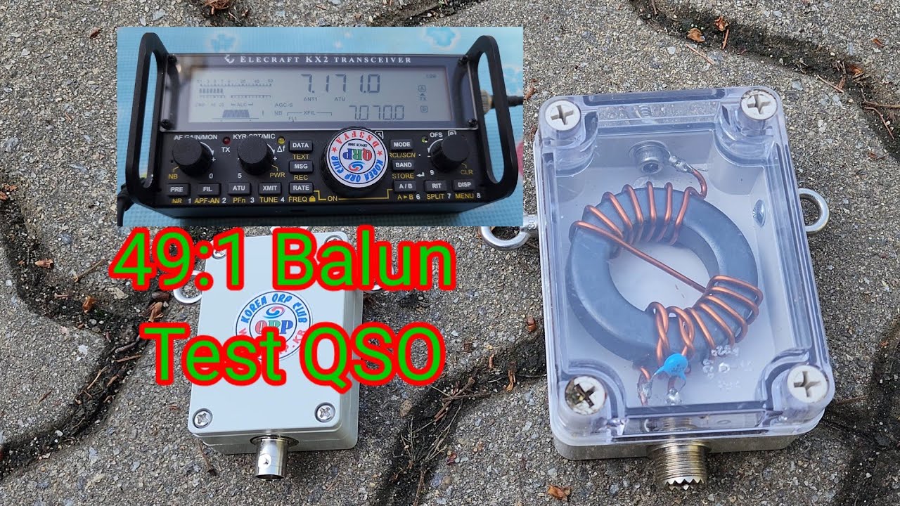 49:1 BALUN TEST