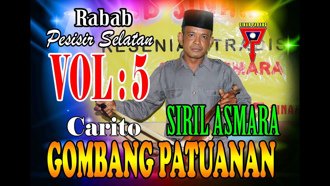 SIRIL ASMARA - GOMBANG PATUANAN VOL 5 - RABAB PESISIR SELATAN