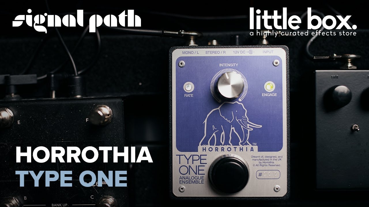 @LittleBoxEffects представляет: Horrothia Type One | Полная демонстрация | Путь сигнала