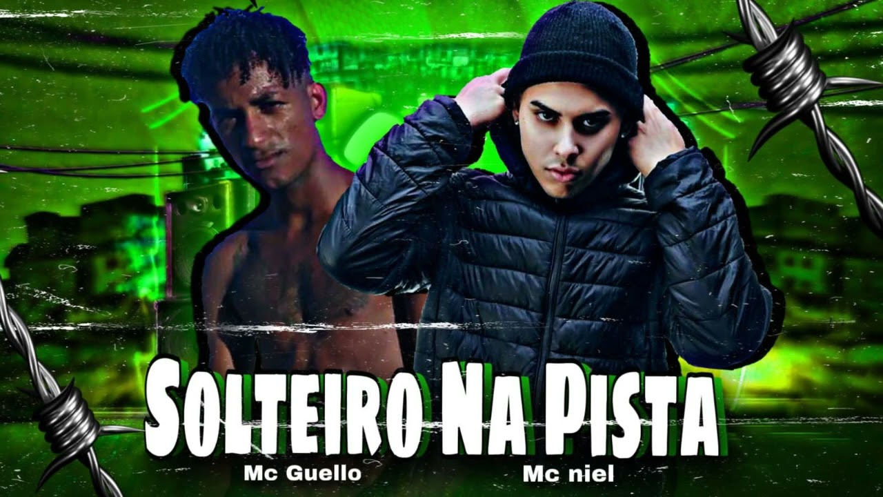 MC guello feat MC niel - Solteiro na Pista( audio original )