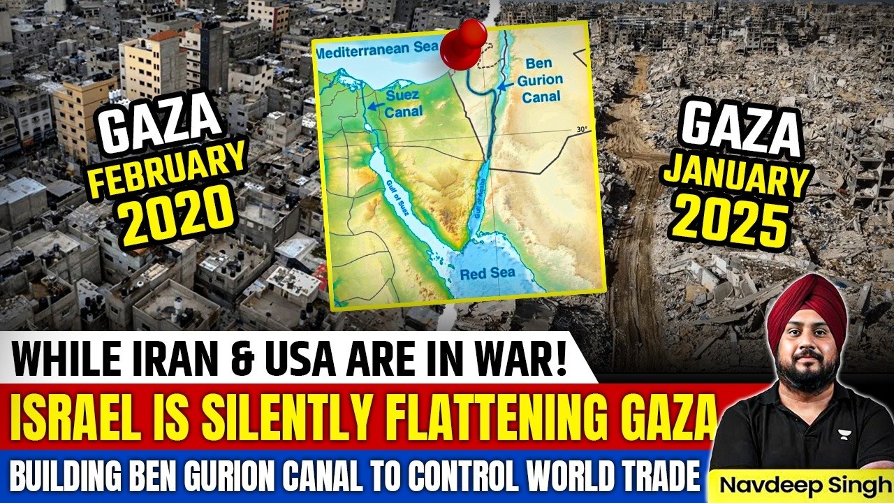 The Ben Gurion Canal: Is This the Endgame for Gaza?