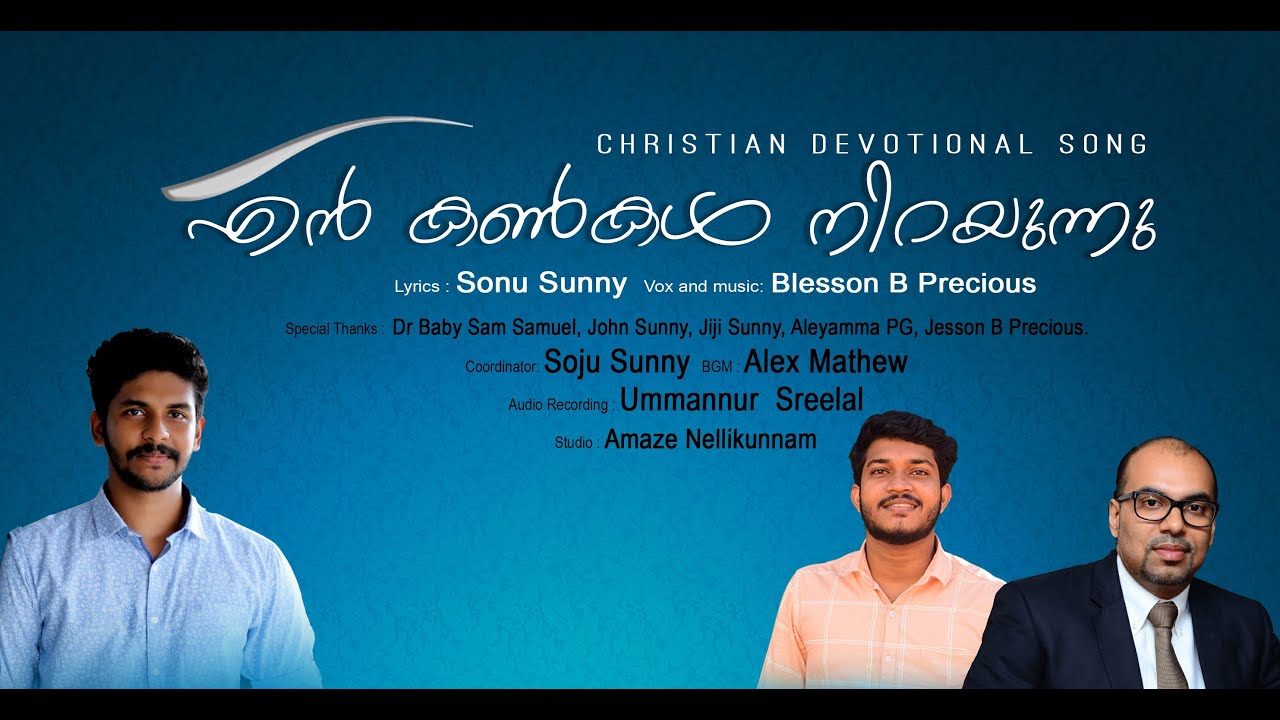 En Kankal Nirayunnu Full Song | Lyrics:Sonu Sunny | Vox & Music Blesson B Precious