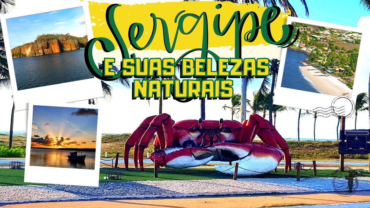 Sergipe, e suas belezas naturais