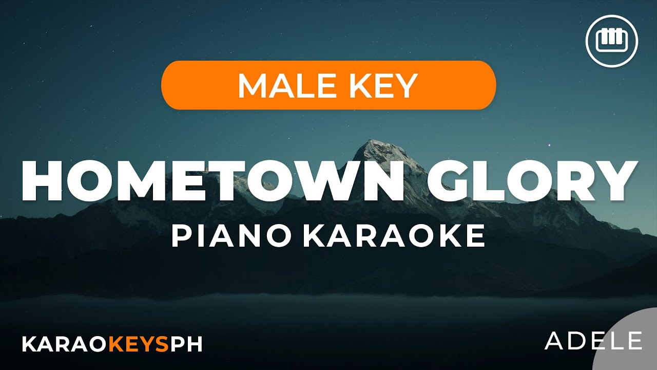 Hometown Glory - Adele (Male Key - Piano Karaoke)