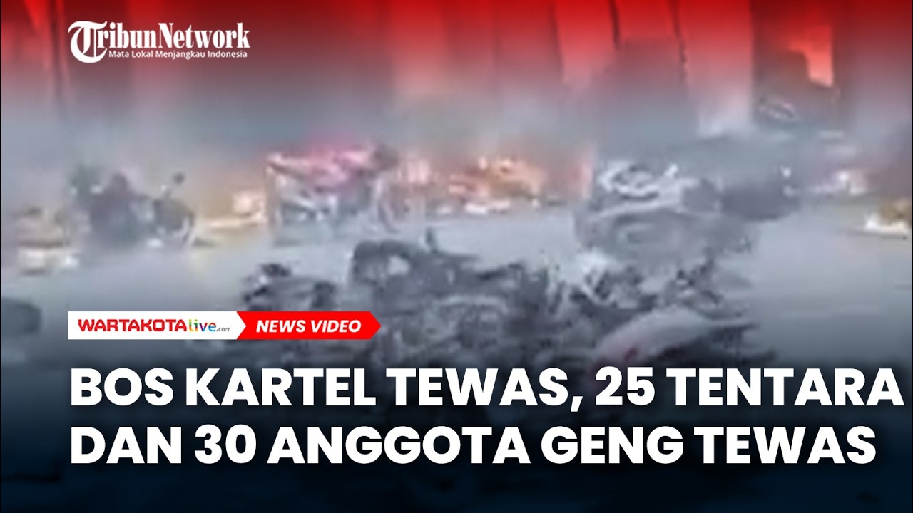 Gara-Gara Bos Kartel Tewas, 25 Tentara dan 30 Anggota Geng Tewas saat Kerusuhan di Meksiko