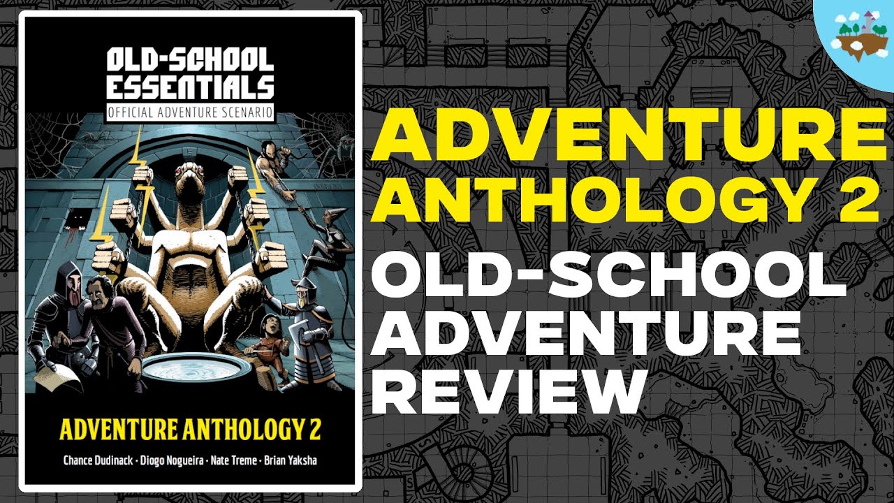 OSE Adventure Anthology 2 | Old-School DnD Review