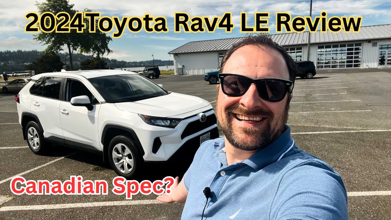 2024 Toyota Rav4 LE Review and Drive - Canadian Spec