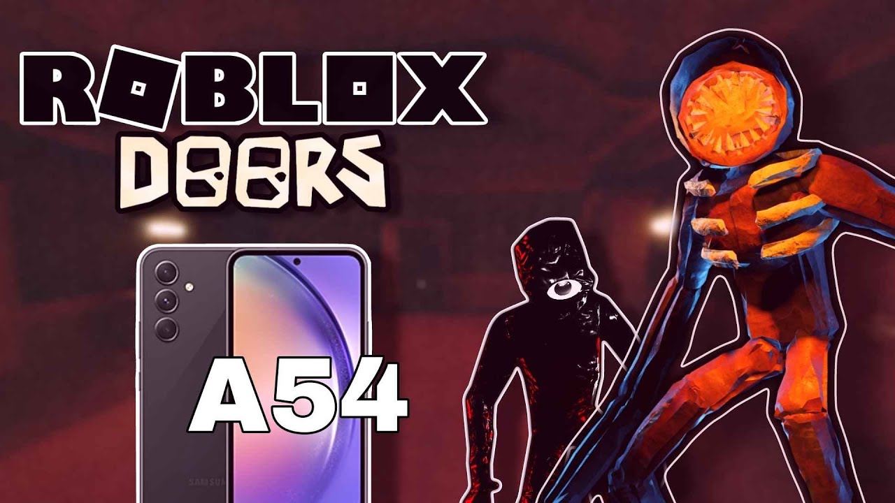 Roblox DOORS (Gráficos no Máximo) - Samsung Galaxy A54 | Teste de Desempenho
