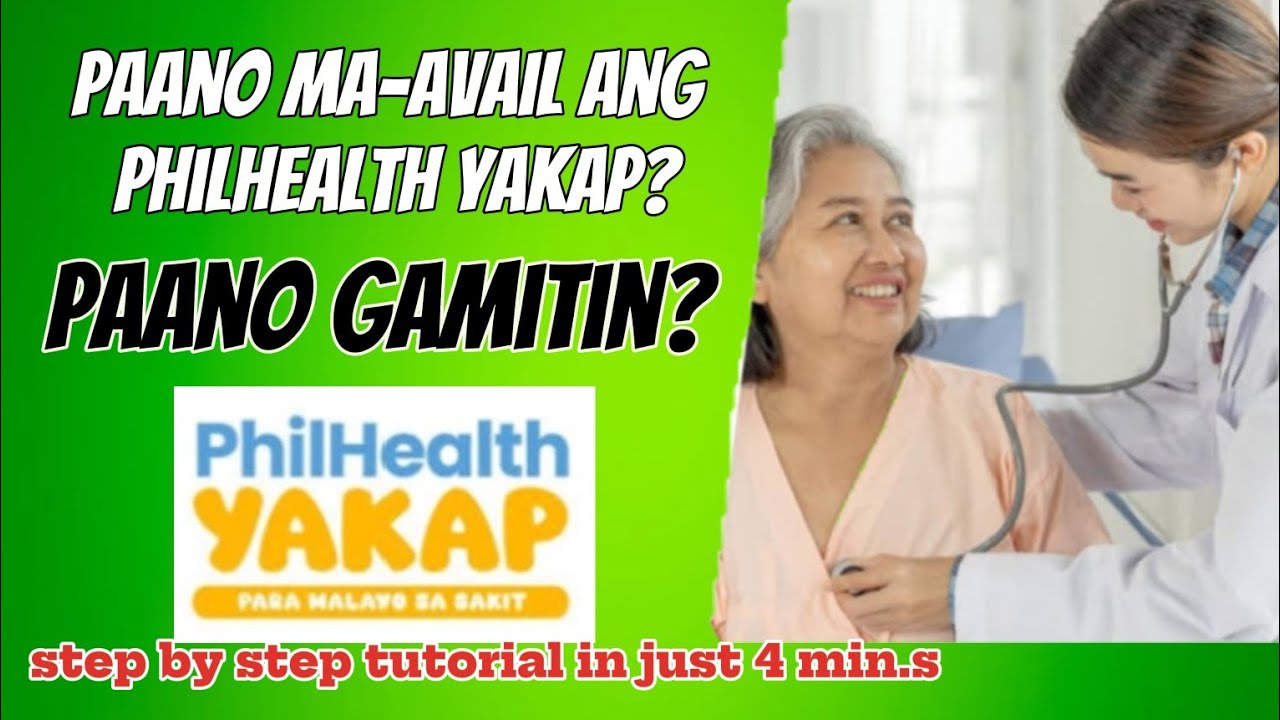 PAANO GAMITIN ANG PHILHEALTH YAKAP- BENEFITS OF PHILHEALTH YAKAP