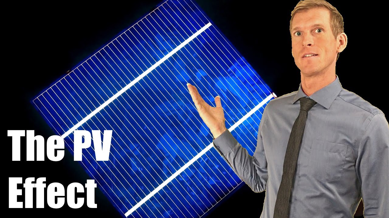 The PV Photovoltaic Effect: How Solar Cells Work