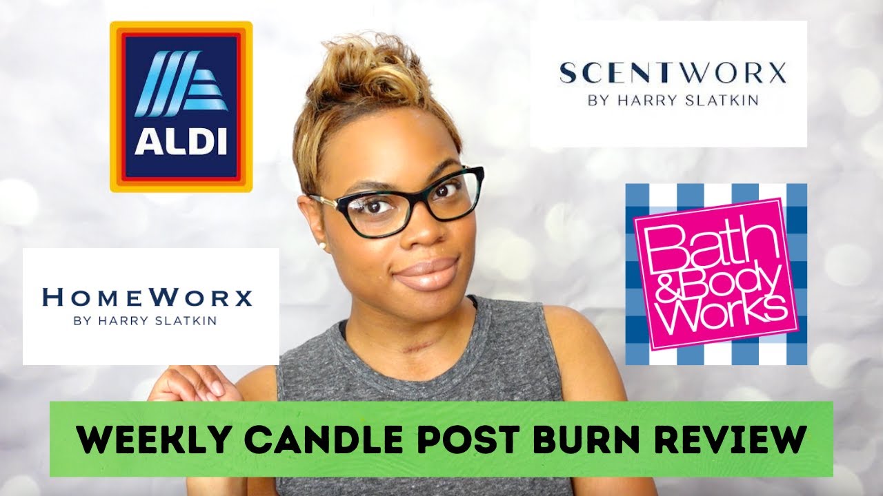 Weekly Candle Post Burn Review #61