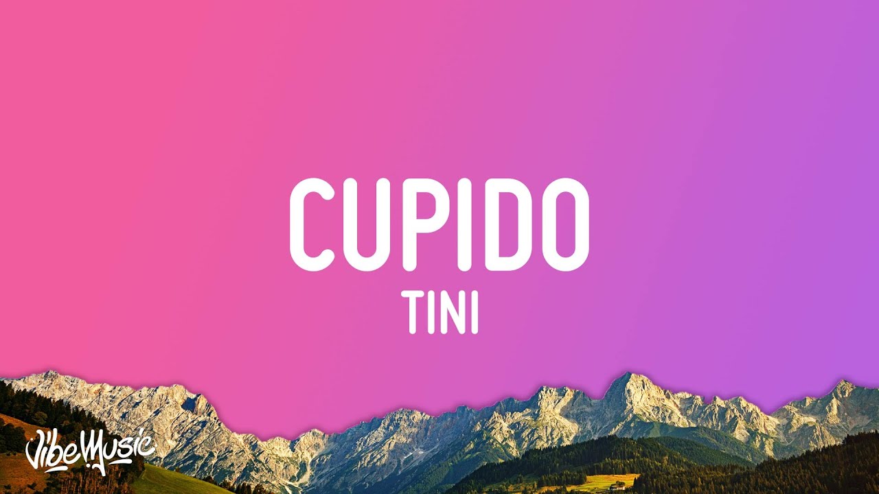 TINI - Cupido (Letra/Lyrics)