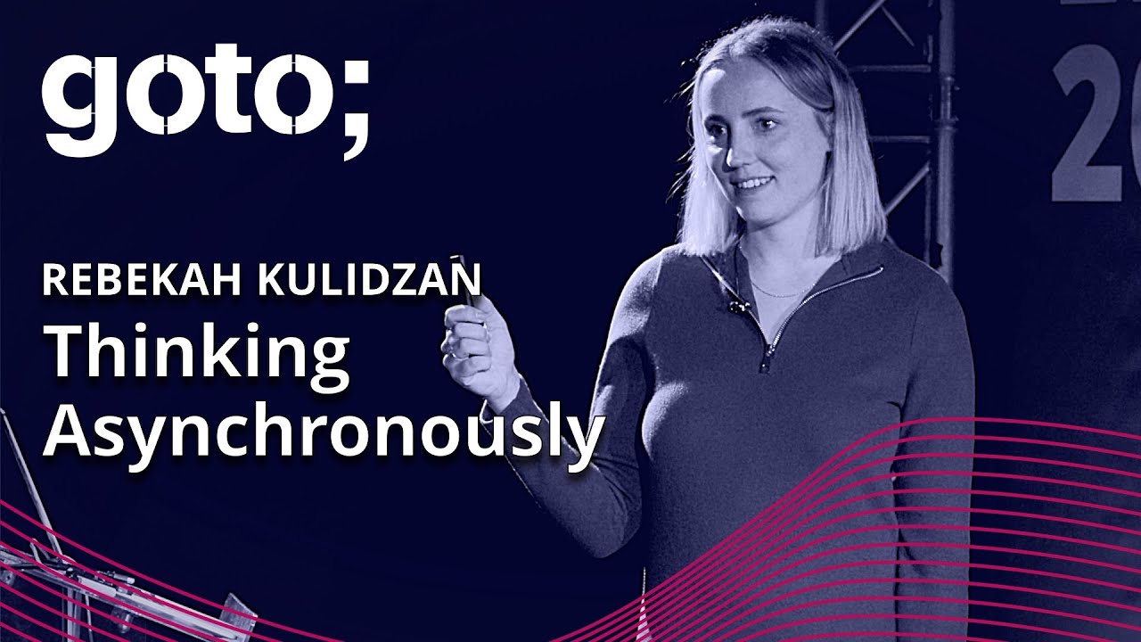 Thinking Asynchronously: App Integration Patterns for Microservices &bull; Rebekah Kulidzan &bull; GOTO 2022