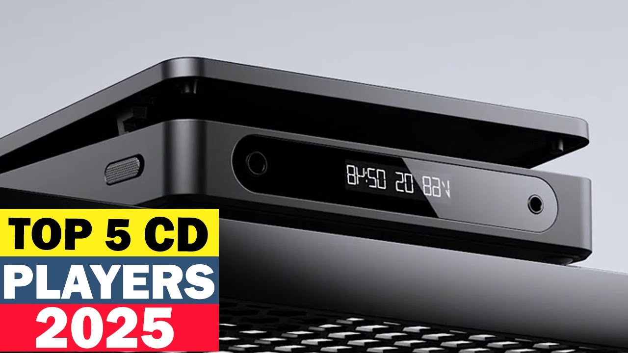 Top 5 Best CD Players 2025 &ndash; Hi-Fi Portable Modern CD Players Proving CDs Are Back in 2025!