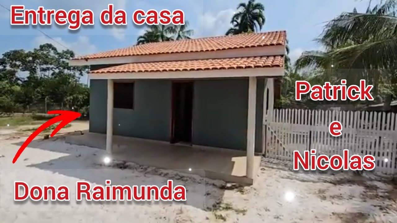 ENTREGA DA CASA NOVA DA DONA RAIMUNDA PATRICK E NICOLAS @ElizeuSilvaTV