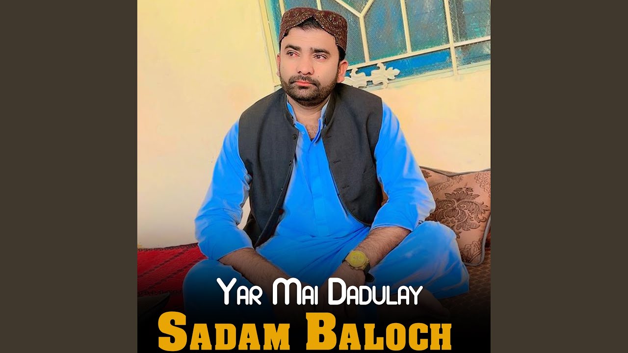 Yar Mai Dadulay