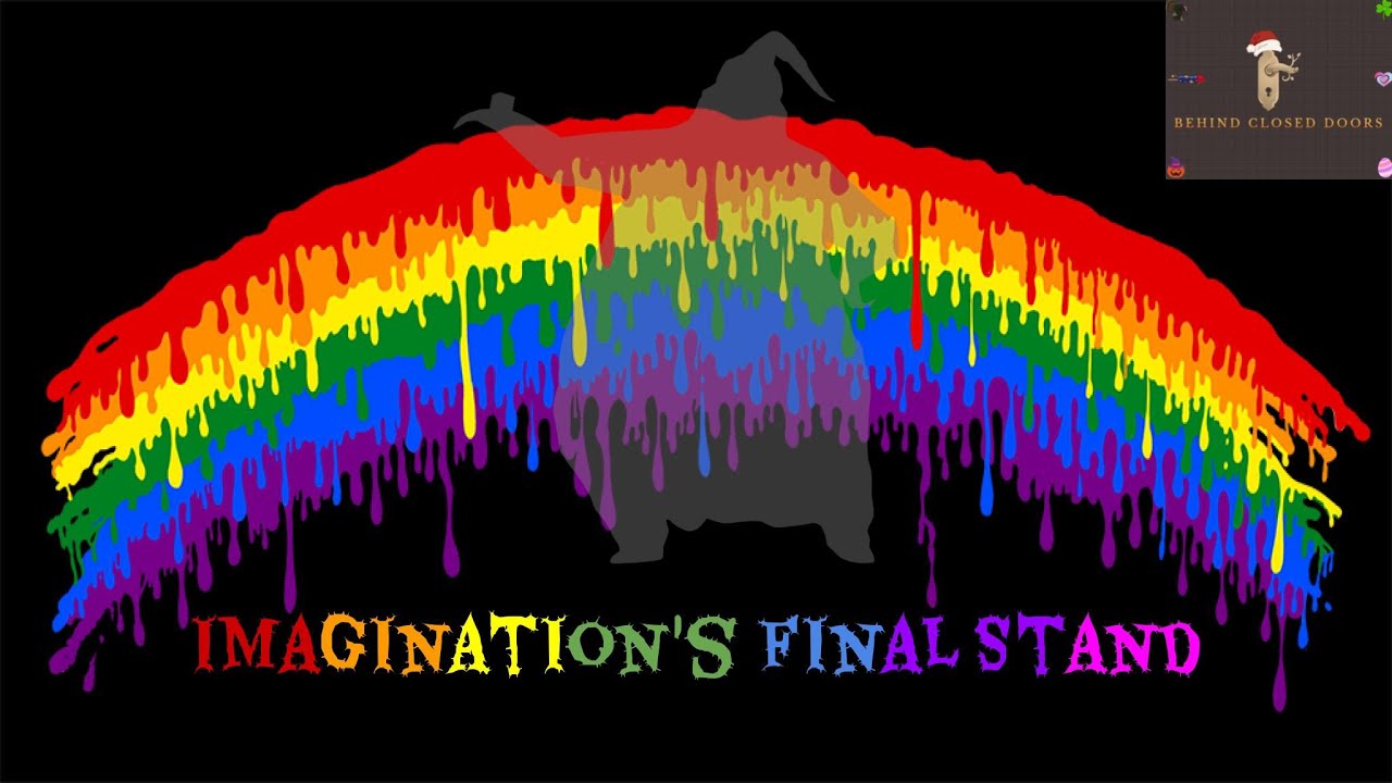 Behind Closed Doors Ep.7: Imagination's Final Stand