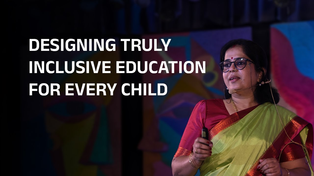 Designing truly inclusive education for every child | Gayatri Narasimhan | TEDxVITPune