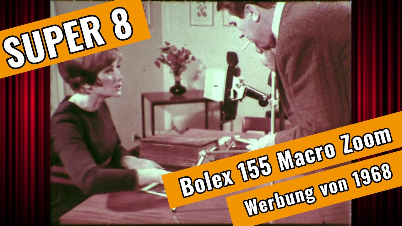 Retro: Super 8 Kamera Bolex 155 Macro Zoom Werbefilm von 1968 #Super8