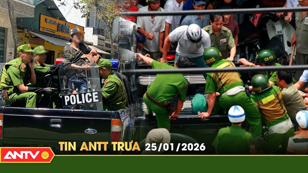 Tin tức an ninh trật tự nóng, thời sự Việt Nam mới nhất 24h trưa ngày 25/1 | ANTT