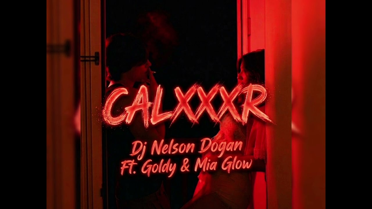 CALXXXR - DJ NELSON FT. GOLDY & MIA GLOW (COVER LYRICS)