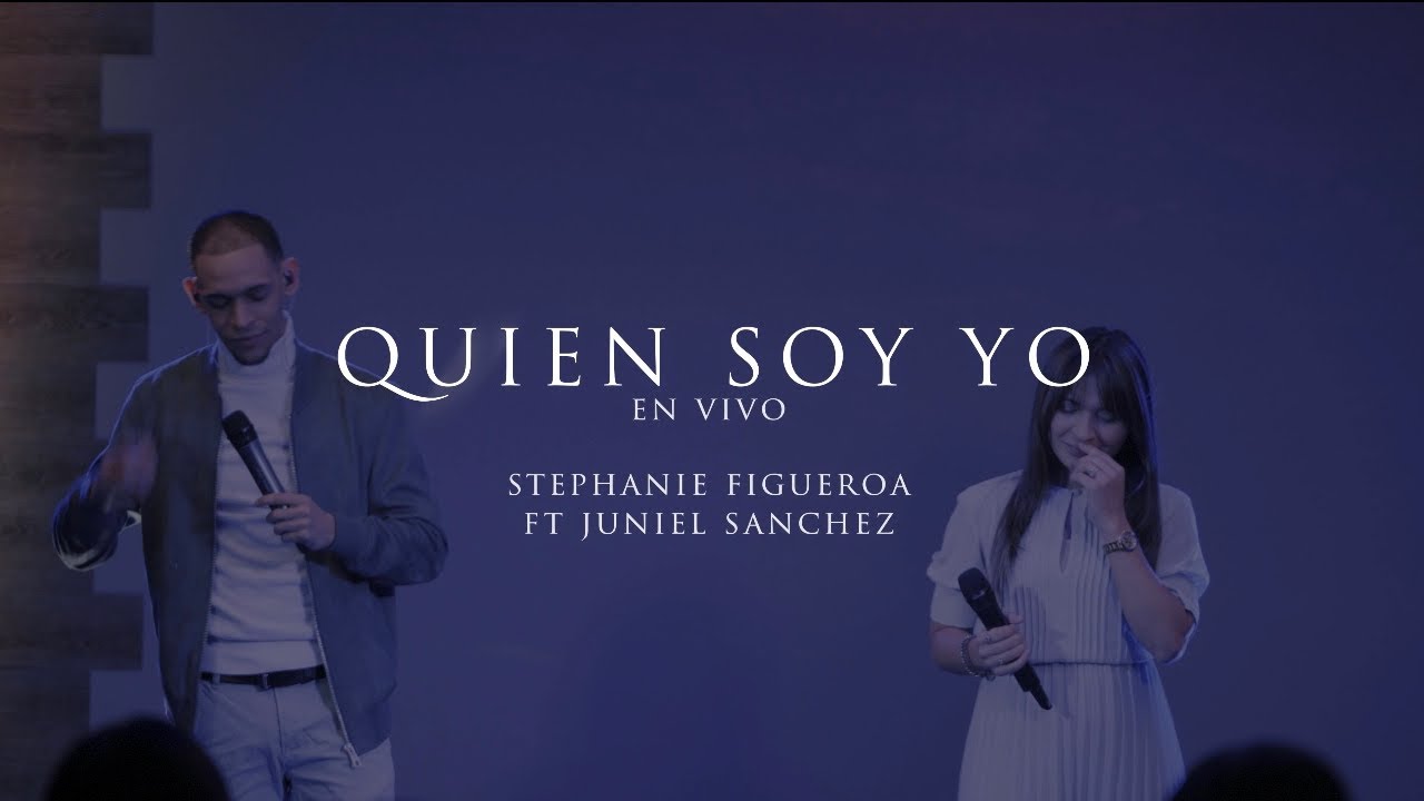 Quien Soy Yo ( En Vivo ) Stephanie Figueroa Ft Juniel Sanchez