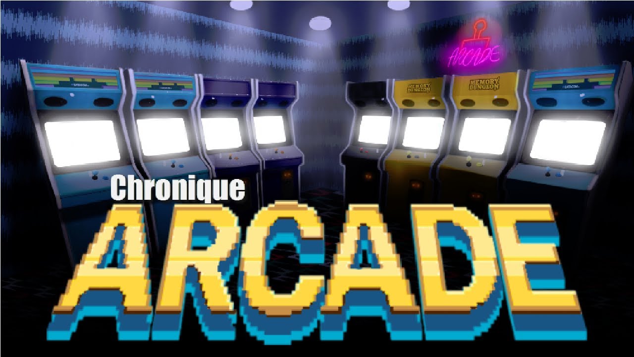 Chronique - Histoire de l'ARCADE