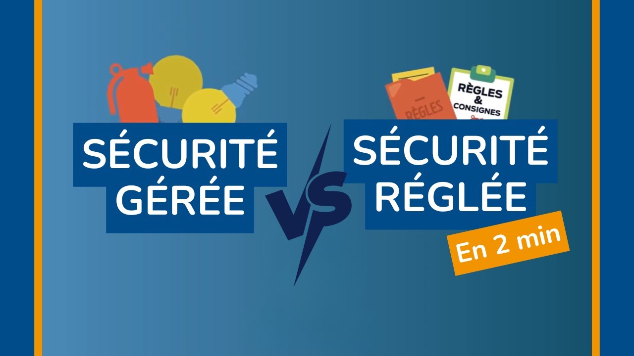 « Sécurité réglée » vs « sécurité gérée »