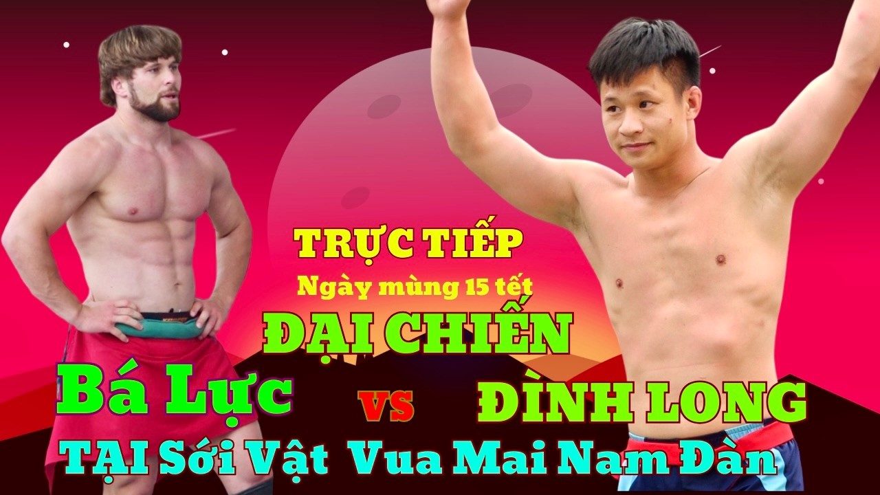 Trực tiếp chiều 3/3/2026 Ck giải Vật truyền thống Đền Vua Mai Nam Đàn NA