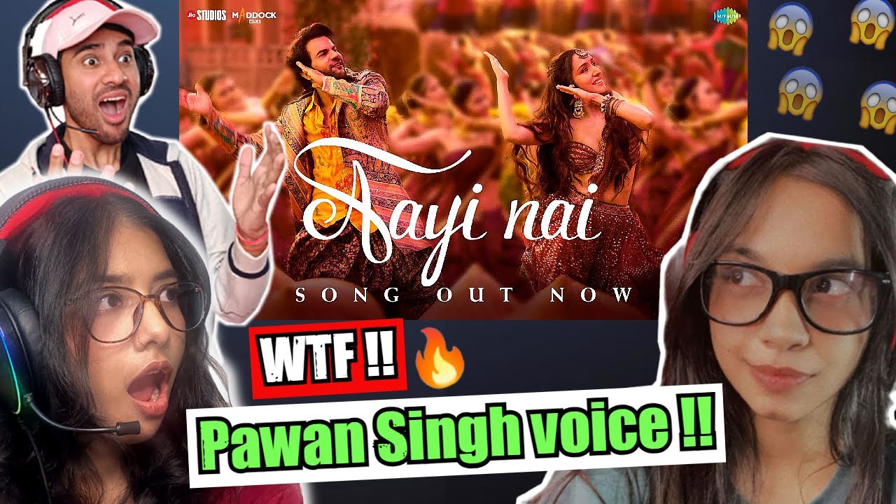 Aayi Nai | Stree 2 | Shraddha Kapoor | Rajkummar Rao | Pawan Singh | REACTION !!