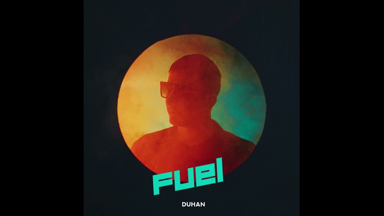 DUHAN - Fuel (EP)