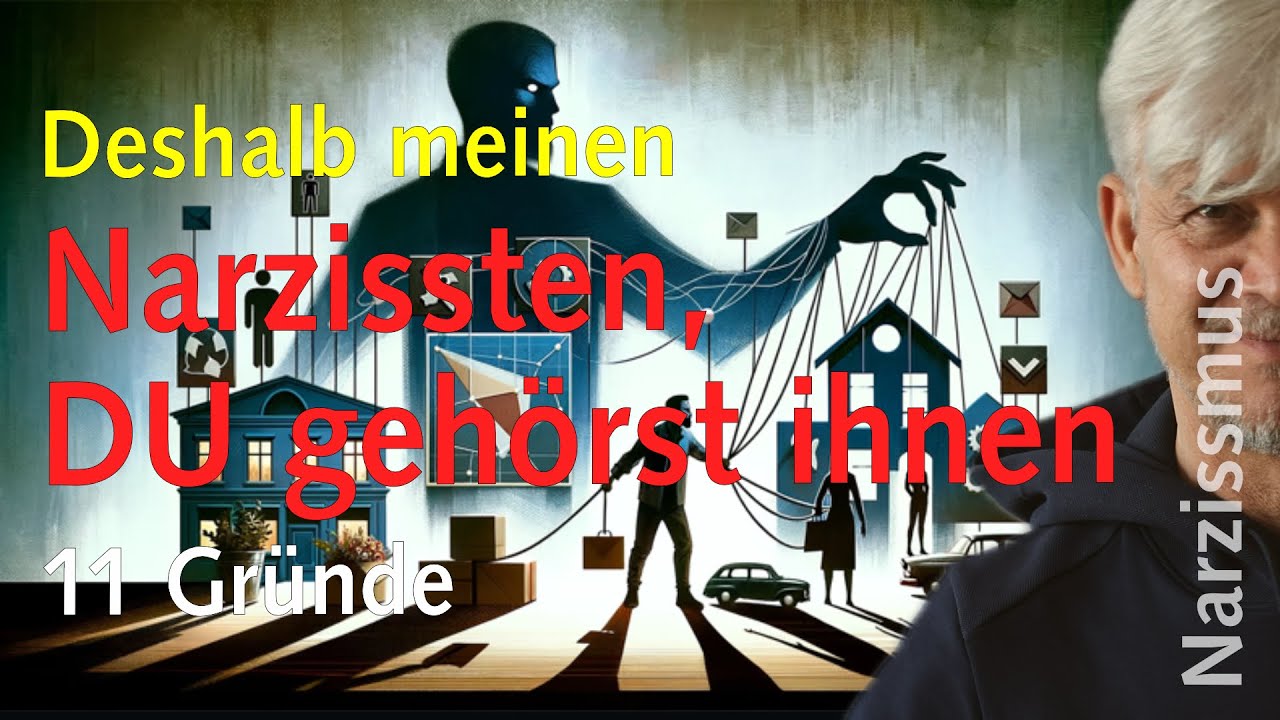 Deshalb meinen Narzissten, du gehörst ihnen