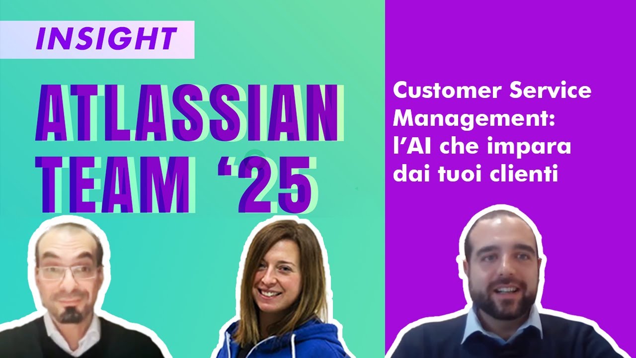 DGProlink | Atlassian Team '25 - Customer Service Management: l’AI che impara dai tuoi clienti