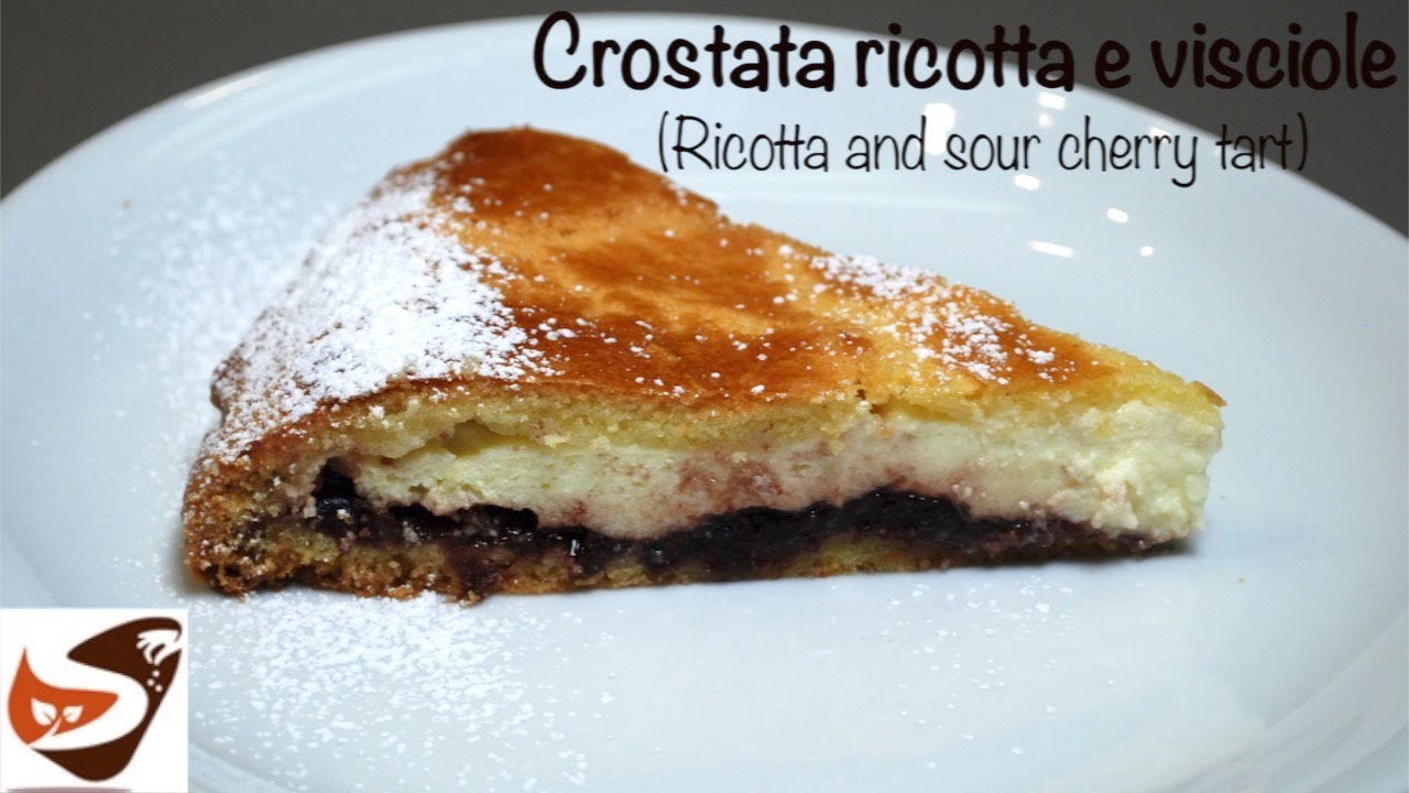 CROSTATA RICOTTA E VISCIOLE, il dolce della domenica - Ricotta and jam tart