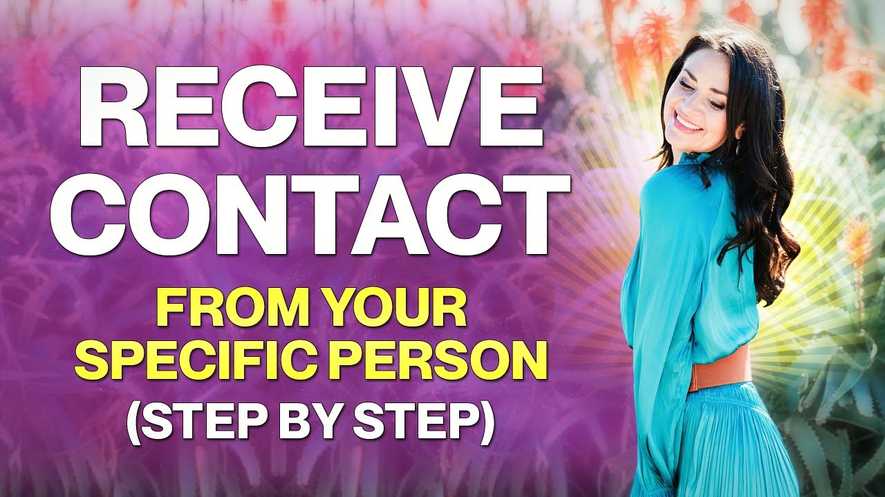Receive Contact From Your Specific Person (Step by Step)