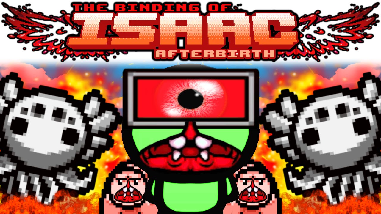 The Binding of Isaac AFTERBIRTH: TECH X + MONSTRO'S LUNG + CTHULHU + BUMBO