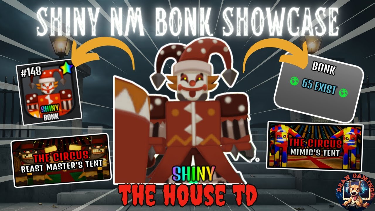 SHINY NIGHTMARE BONK SHOWCASE!!  - THE HOUSE TD
