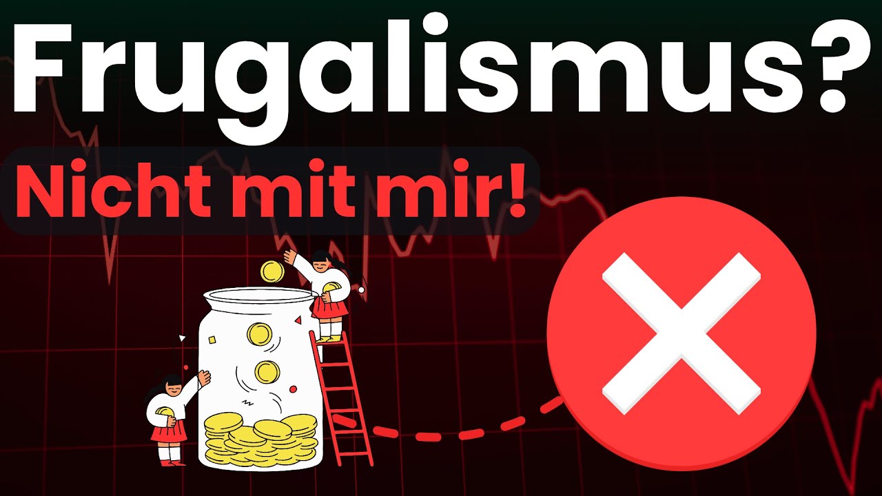 Warum ich vom Frugalismus nichts halte!
