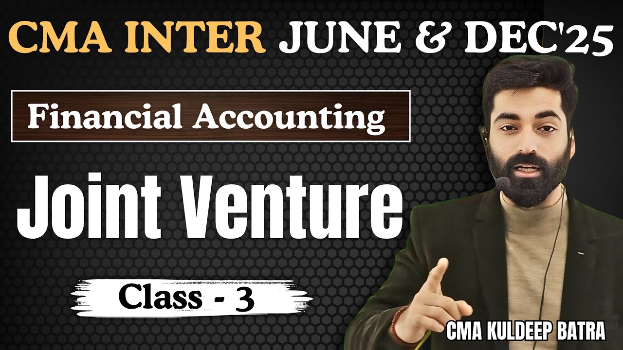 Joint Venture Account Class 3 | Separate set of Books | CMA Inter Gr-1 | By CMA Kuldeep Batra