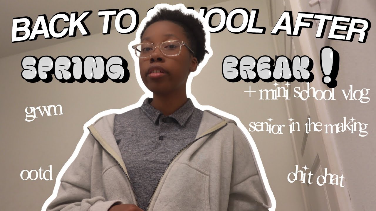 JUNIOR DIARIES 011: BACK TO SCHOOL AFTER SPRING BREAK • grwm, ootd, etc | AmBrielle Lashai