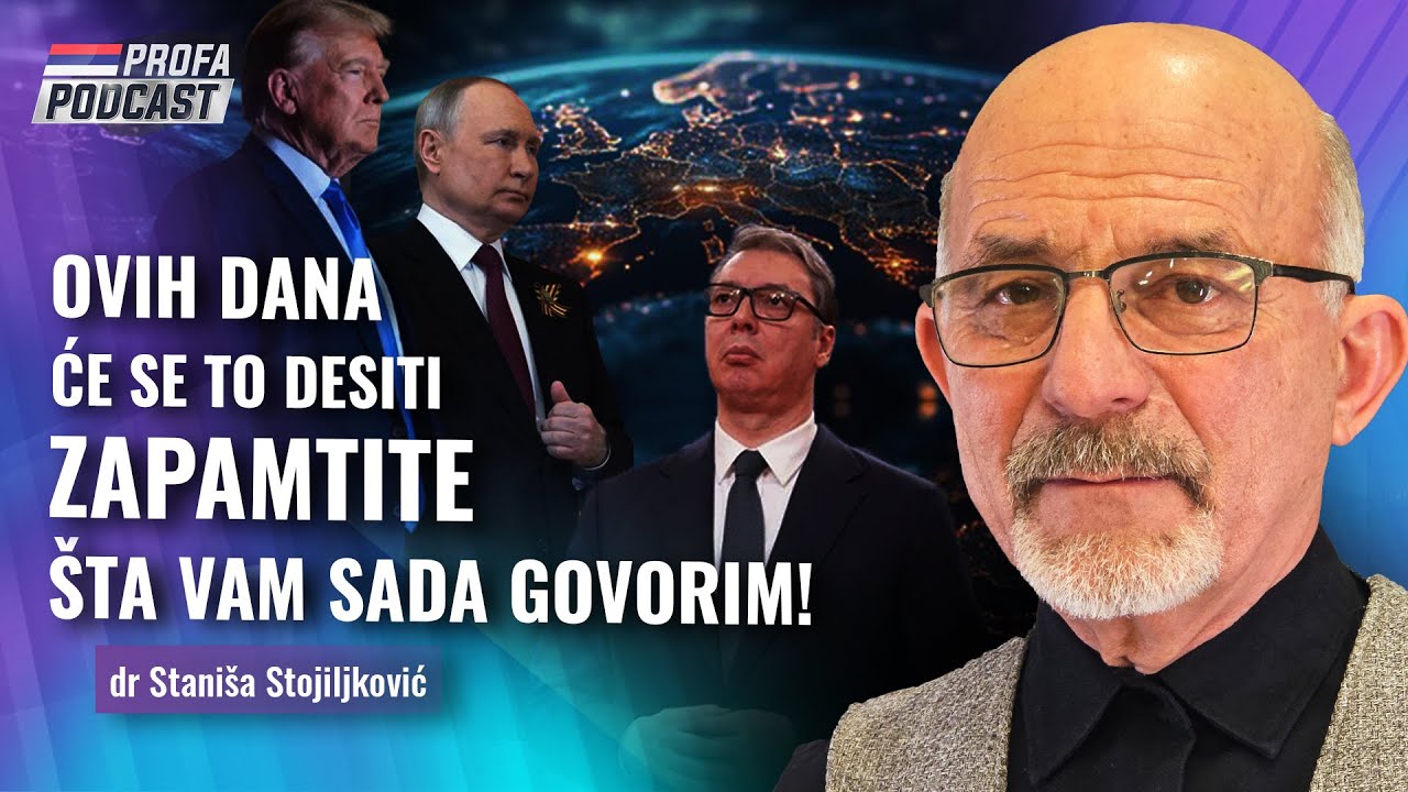 dr Stani&scaron;a Stojiljković -- OVIH DANA ĆE SE TO DESITI -- ZAPAMTITE &Scaron;TA VAM GOVORIM!