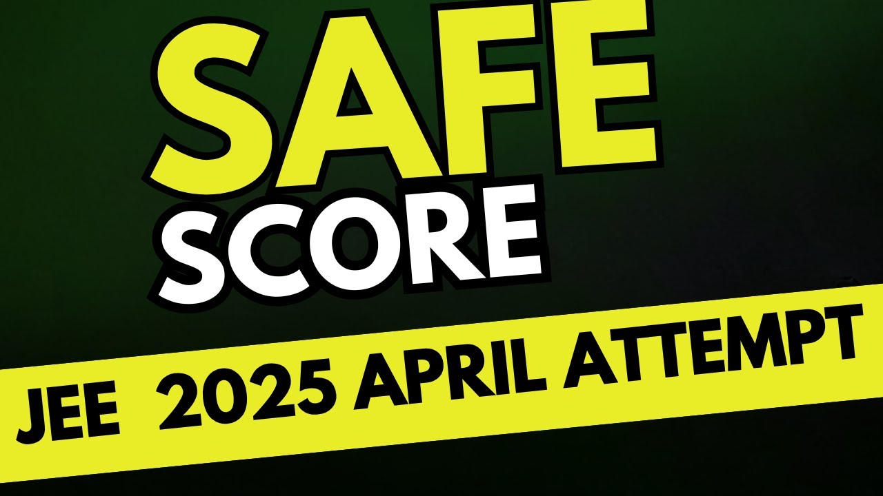 Safe Score for JEE April Attempt 2025 to get into an nit | JEE Mains 2025 | all 31 nit cutoff #jee