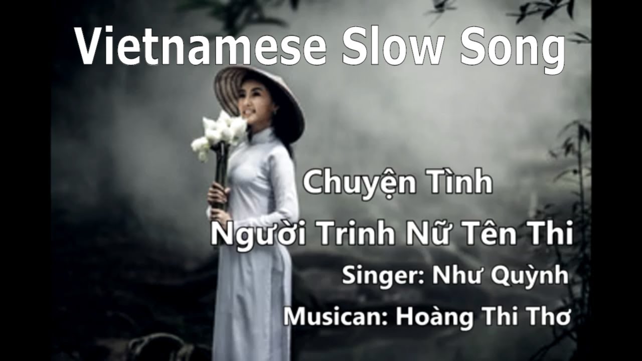 Chuyện T&igrave;nh Người Trinh Nữ T&ecirc;n Thi [Lyrics-Eng Sub]| Learn Vietnamese Through Songs#1