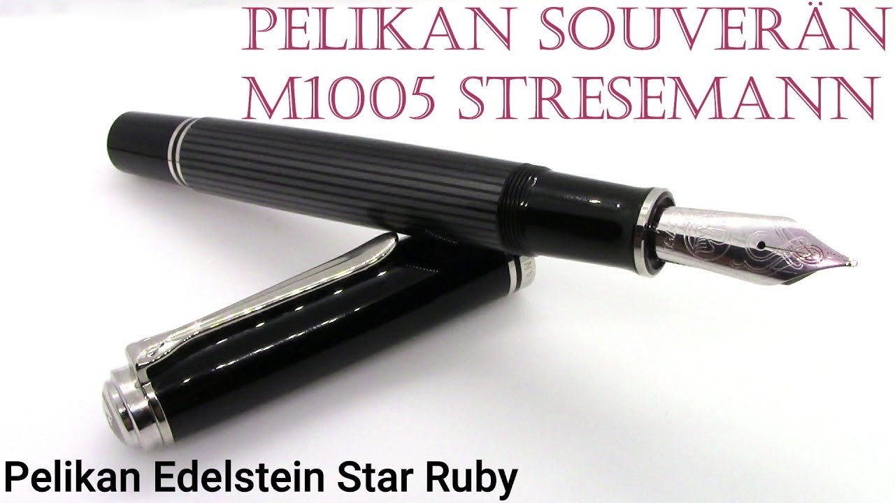 Pelikan M1005 Souverän Stresemann / Pelikan Edelstein Star Ruby / Fountain pen review