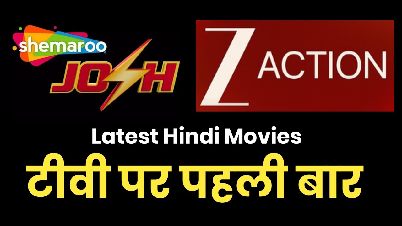 Zee Action & Shemaroo Josh Showing Latest Movies | Tv Par Pehli Baar 