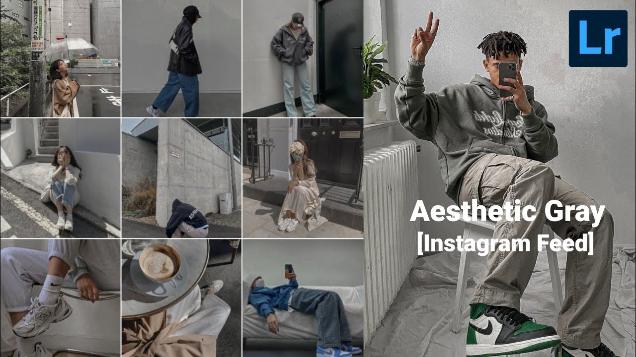 Пресет Aesthetic Gray | Лента Instagram | Пресет Lightroom 2021